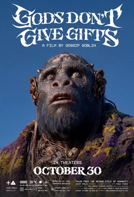 Poster: Gods Don't Give Gifts — a film by Gossip Goblin, in theaters October 30